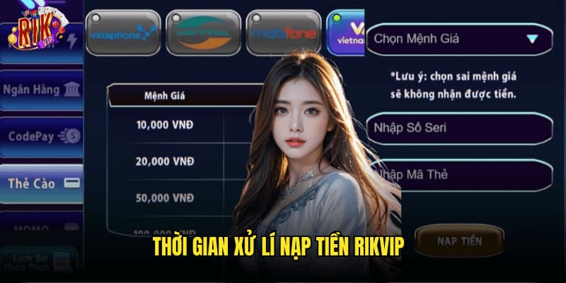 Tổng Quan Về Nạp Tiền Rikvip